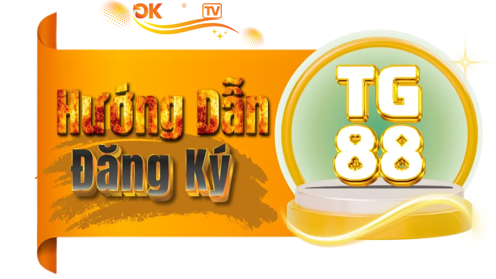 Đăng Ký TG88 2025 ✅ Tạo Tài Khoản Chuẩn Xác & Tối Ưu Bảo Vệ Dữ Liệu Cá Nhân